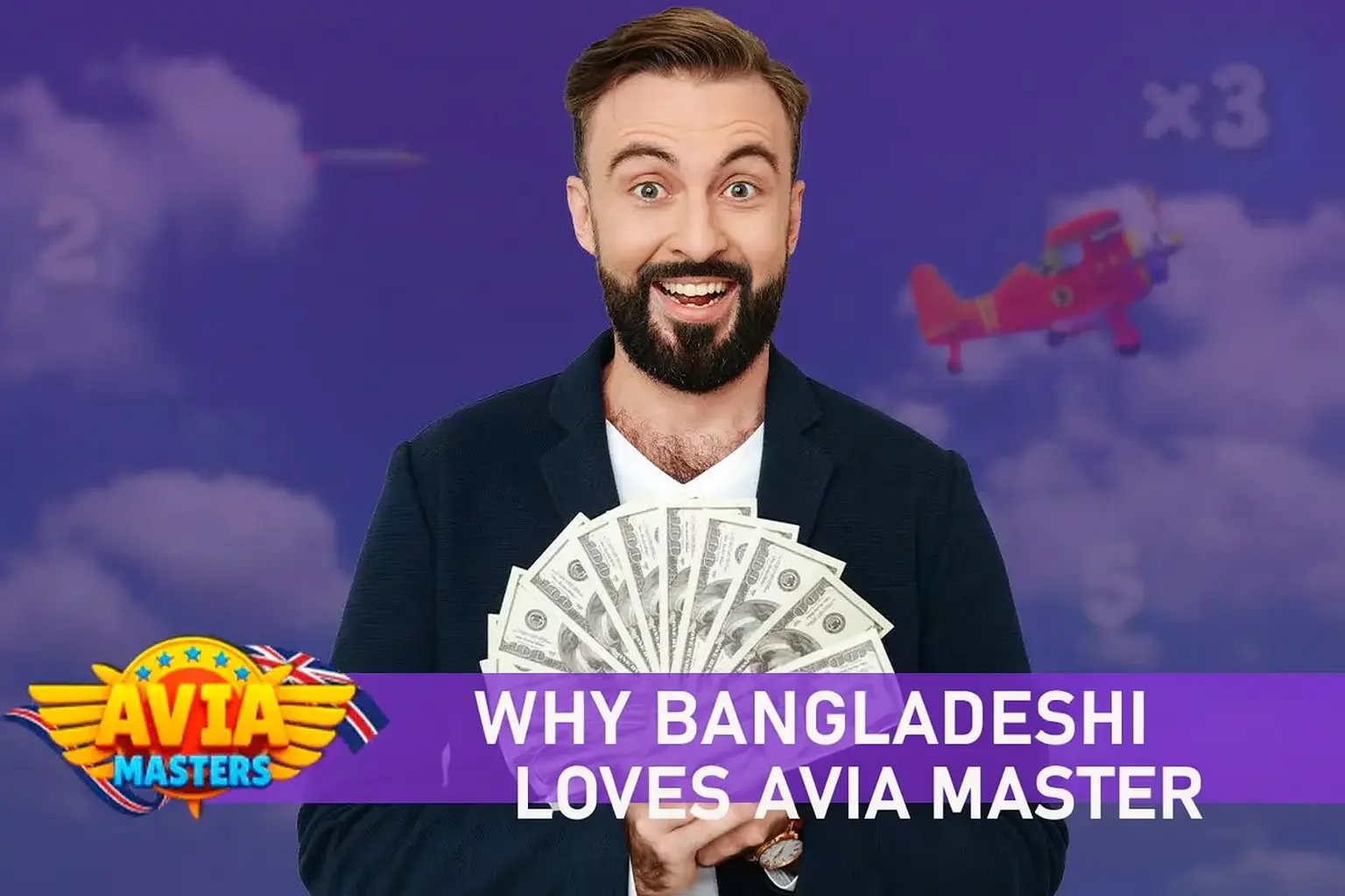 A happy man holding cash, with a promotional banner asking 'Why Bangladeshi Loves Avia Masters', highlighting the game's popularity.